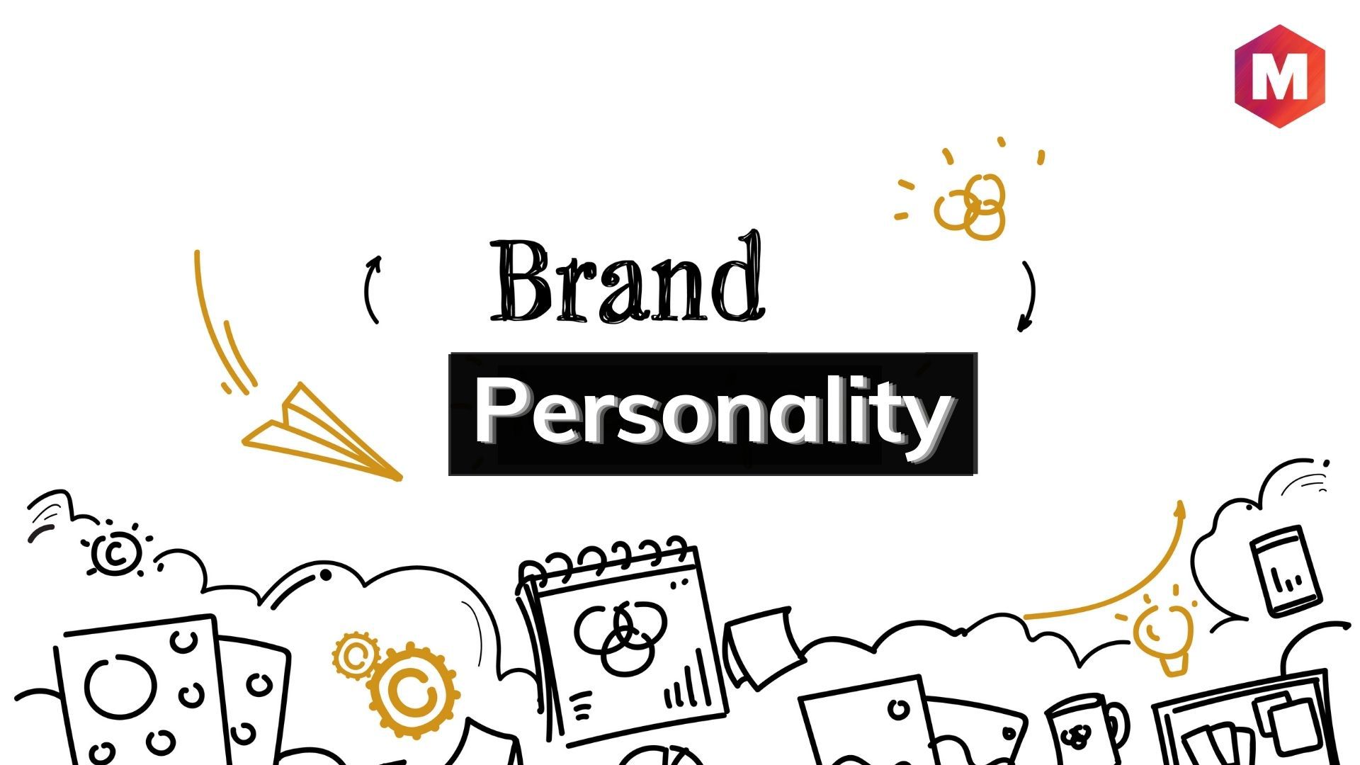 Incorporate Your Brand’s Personality